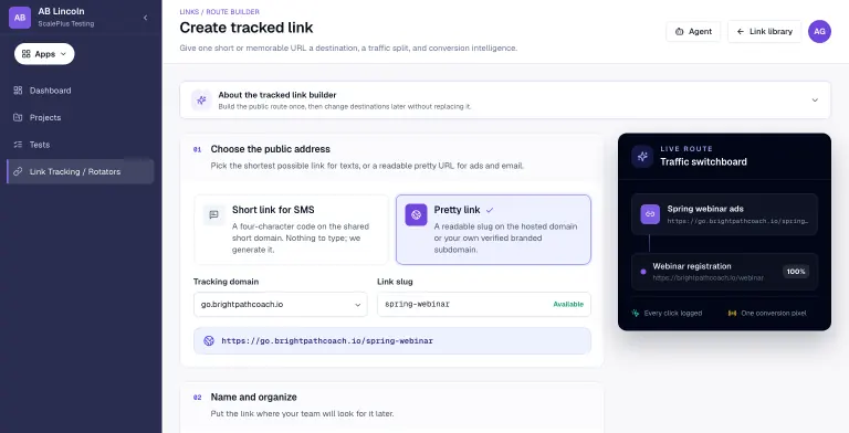 AB Lincoln Create tracked link builder with Pretty link selected on a branded tracking subdomain, an available spring-webinar slug, and the Live route switchboard sending 100% of traffic to the webinar registration page