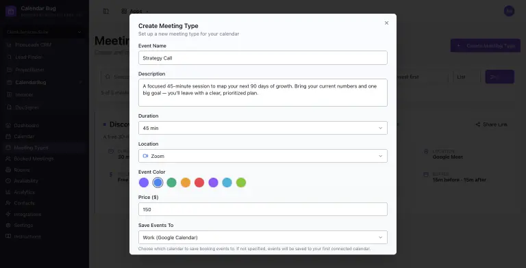 CalendarBug Create Meeting Type dialog filled in for a 45-minute 'Strategy Call' with a description, Zoom location, blue event color, $150 price and a Google work calendar selected under Save Events To