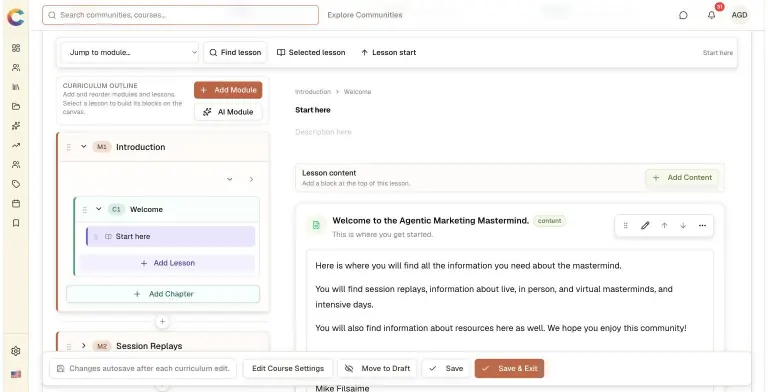 Edit Curriculum screen with a module outline (Introduction, Welcome chapter, Start here lesson, Session Replays module) beside a lesson canvas showing a content block welcoming members to the Agentic Marketing Mastermind