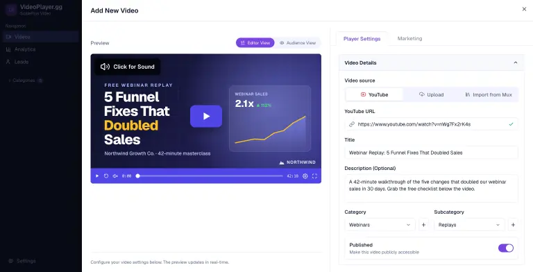 Add New Video panel with a pasted YouTube link verified by a green check, the title and description filled in, category Webinars and subcategory Replays, Published on, beside a live Editor View preview of the video thumbnail with a Click for Sound badge, play button, and branded indigo control bar