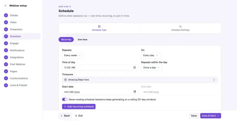 WebinarBaser Schedule step with Recurring selected: repeats every week on every day at 11:00 AM, America/New York timezone, start and end date fields, and a never-ending schedule toggle switched on.
